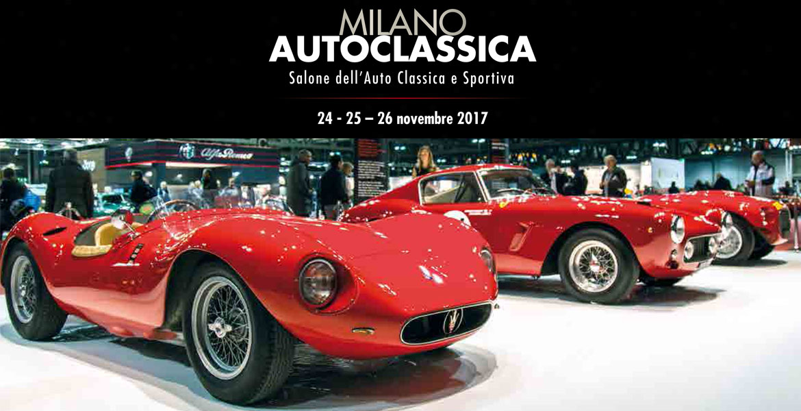 Milano AutoClassica 24-25-26 Novembre 2017 Fiera Milano Rho